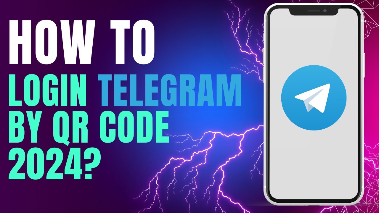 How to Login Telegram by QR Code 2024?
