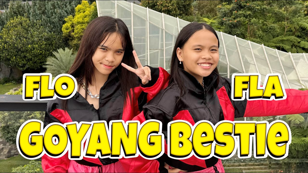 BESTIE BESTIE DI MANA KAMU | FLO FLA