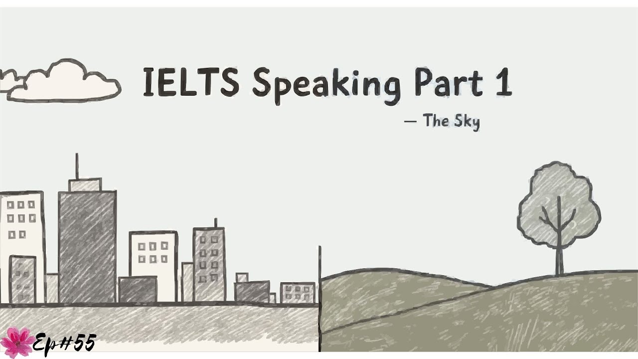 IELTS Speaking Part 1 - The sky