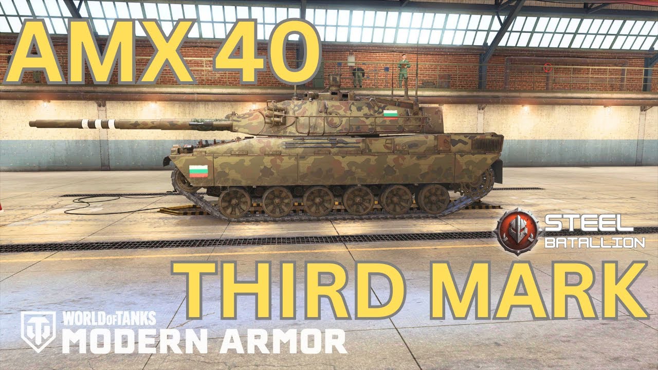 AMX 40 Third Mark Game - World of Tank Modern Armour | WOT #wotreplays