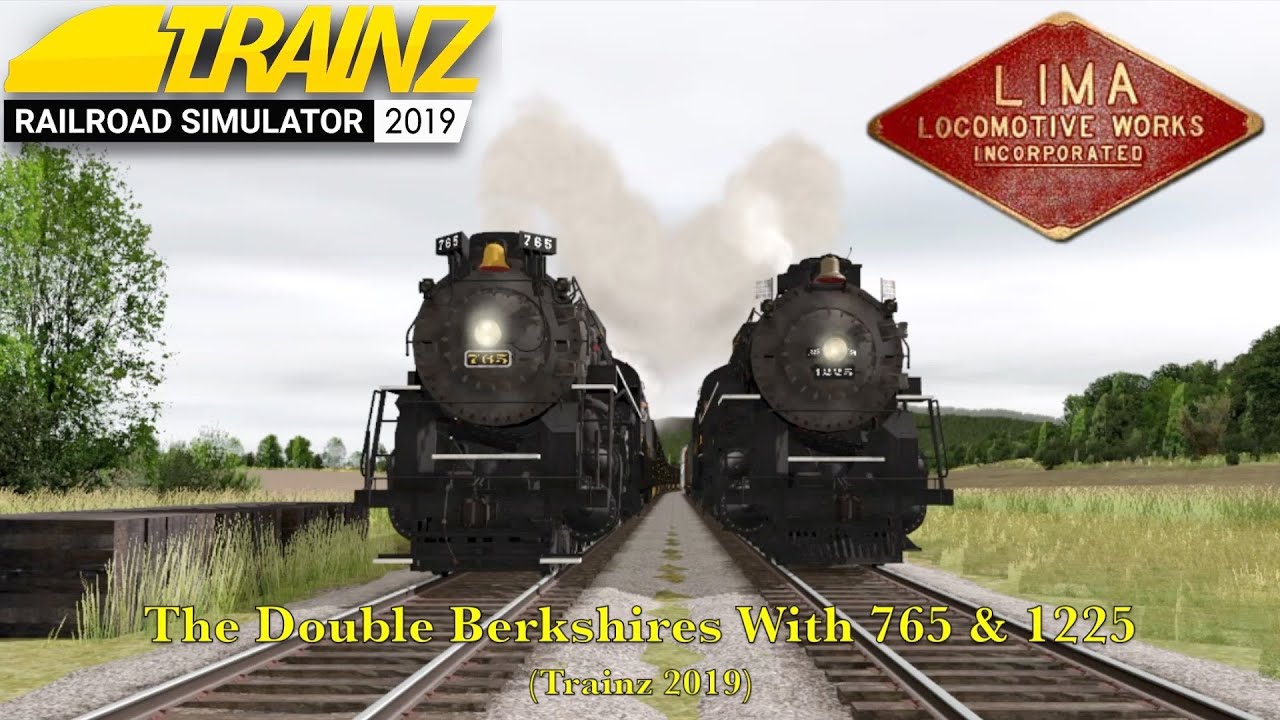 The Double Berkshires With 765 & 1225 (Trainz 2019)