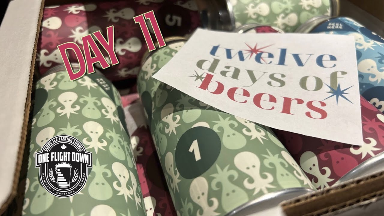 Kilter's 12 Days of Beers - DAY 11 - LIVE!!!!!!!!!!!
