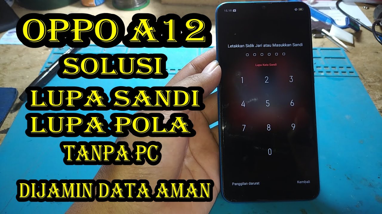 Cara perbaiki OPPO A12/CPH2083 Lupa sandi atau pola Tanpa PC,DONGGLE, DIRECK, Data Aman Terbaru