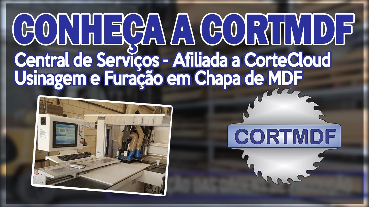 CortMDF - Central de Servi&ccedil;os - Afiliada a CorteCloud - Usinagem e Fura&ccedil;&atilde;o em Chapa de MDF