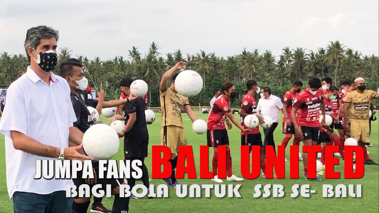 BALI UNITED JUMPA FANS || BAGI BOLA UNTUK SSB se-BALI #BACK2BACKCHAMPIONBALIUNITEDFC #BRIJuaraliga1