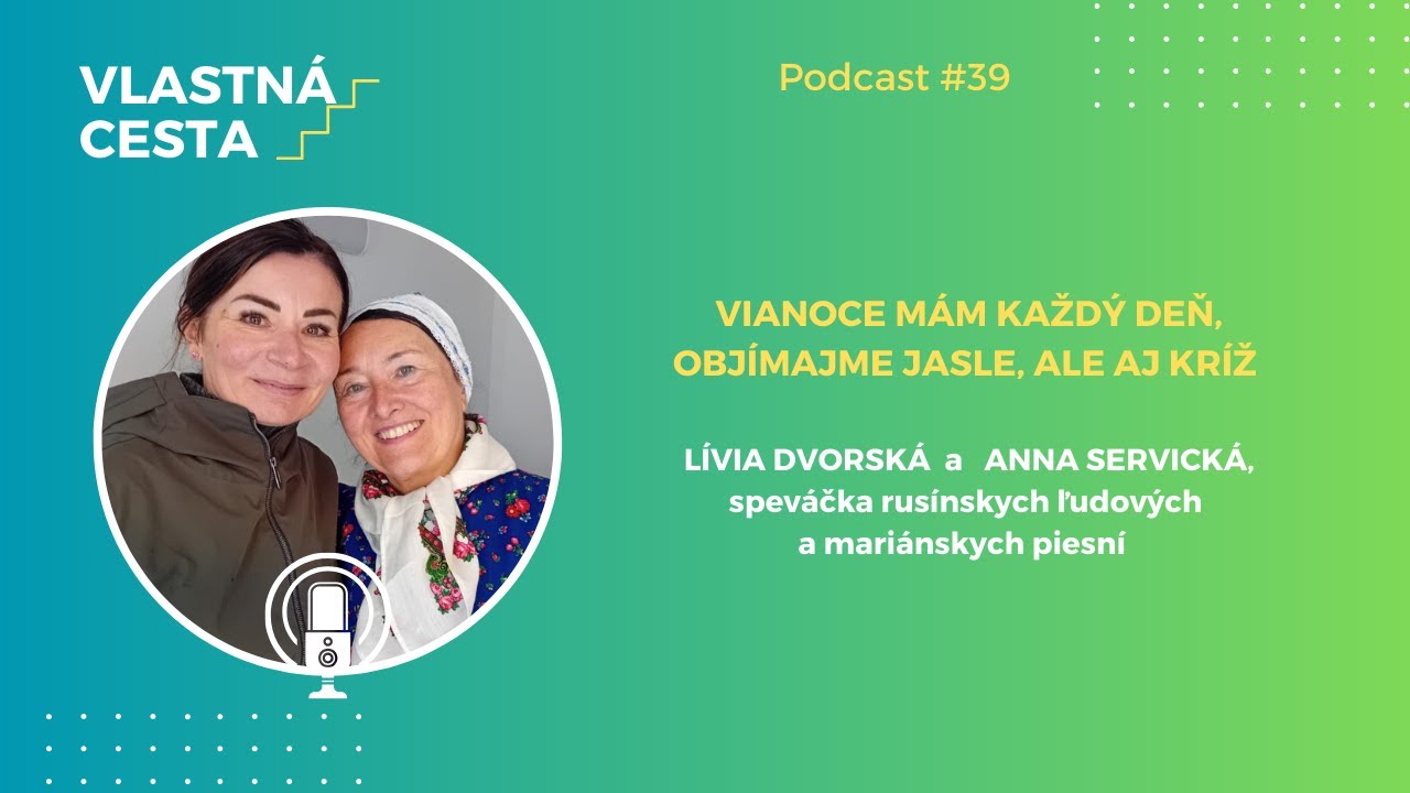 Anna  Servická: Vianoce mám každý deň.  Objímajme jasle, ale aj kríž