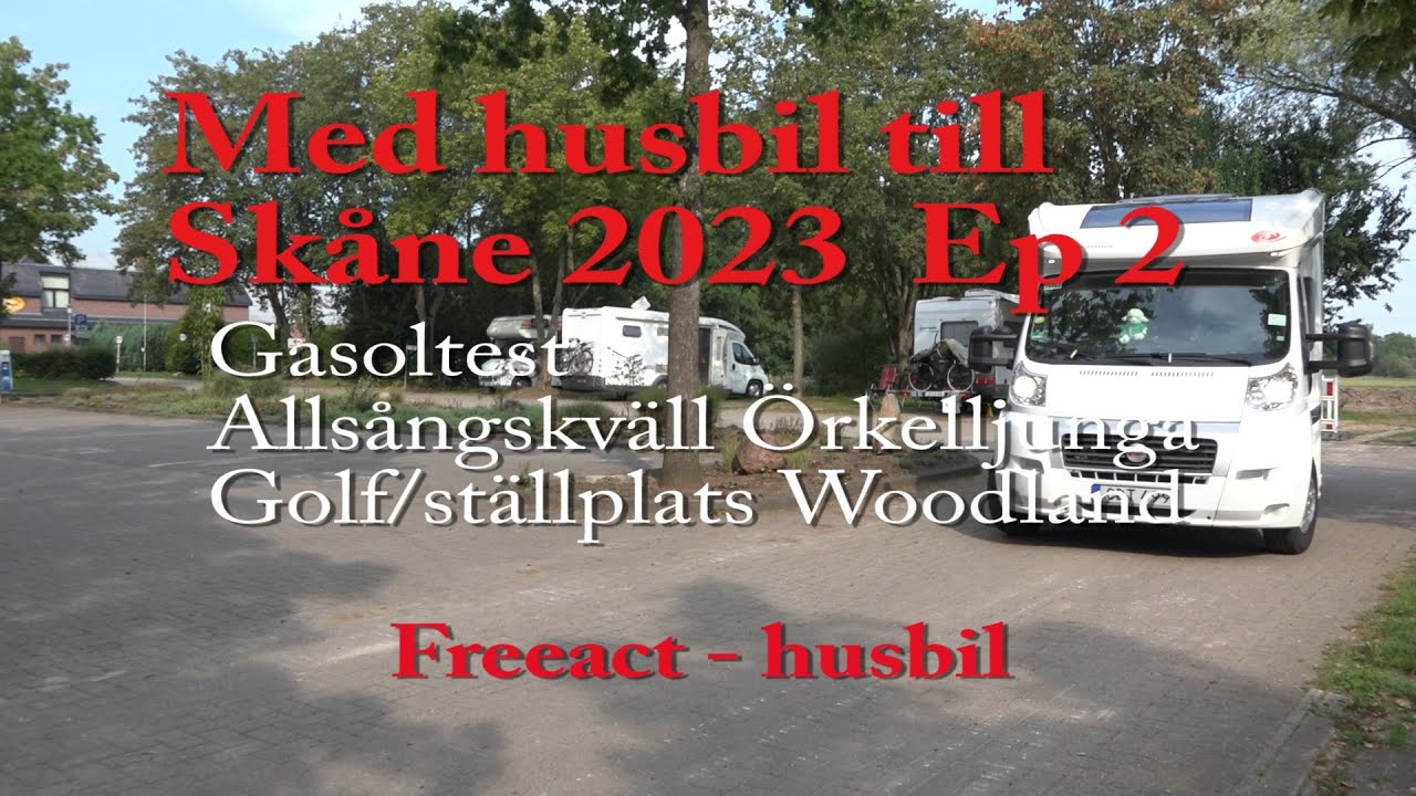 Med husbil till Skåne 2023 Ep  2
