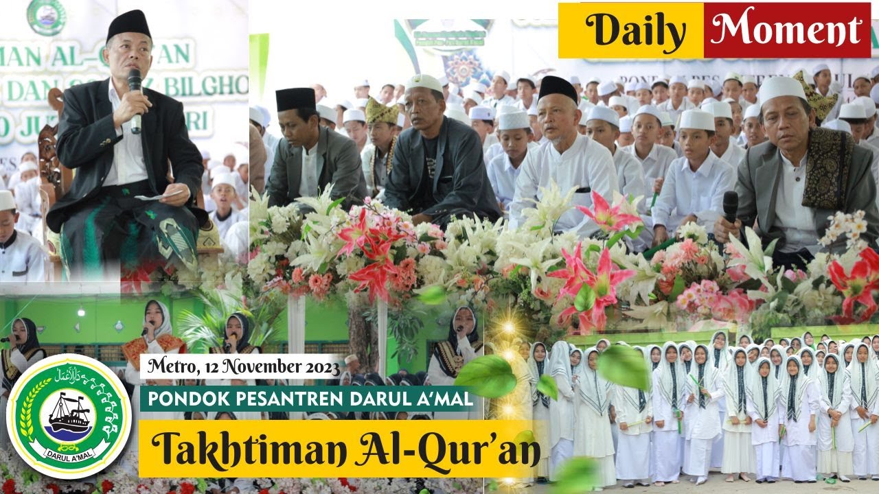 DARUL A'MAL MOMENT, TAKHTIMAN AL-QUR'AN 12 NOVEMBER 2023