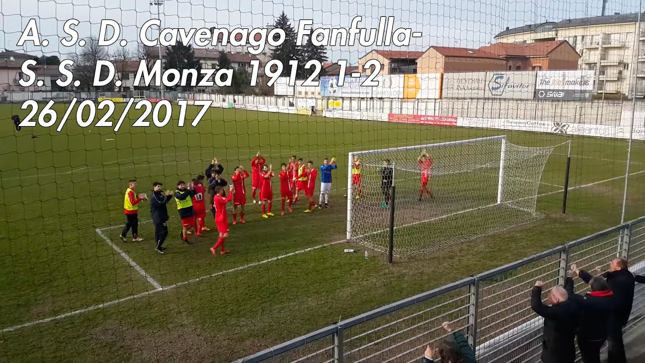 A. S. D. Cavenago Fanfulla-S. S. D. Monza 1912 1-2 26/02/2017