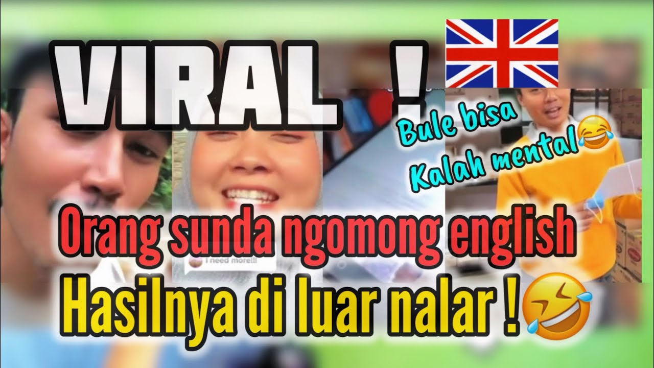 Viral ! KETIKA ORANG SUNDA NGOMONG BAHASA INGGRIS HASILNYA DI LUAR NALAR#lucu #beranda #dedimulyadi 