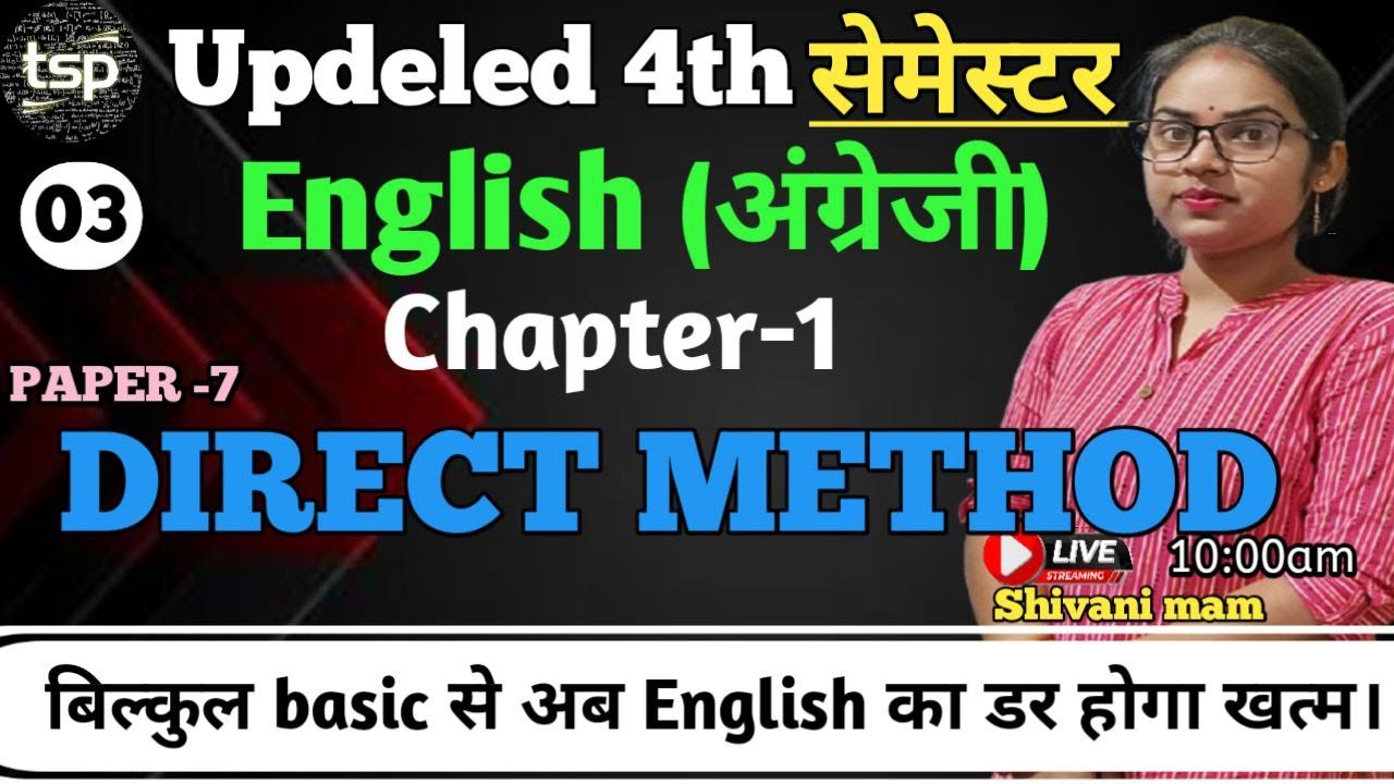 Updeled 4th semester English/Grammar Translation Method Direct Method. Deled 4th sem. Chapter -1.