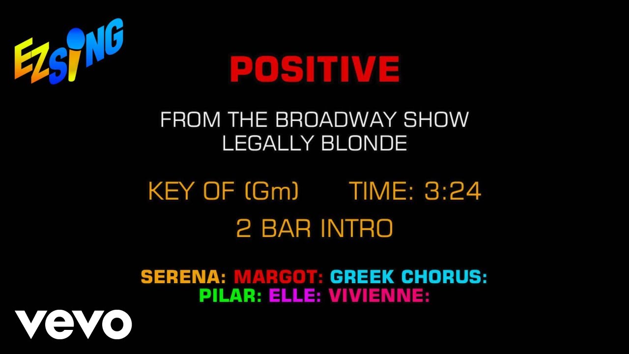 Legally Blonde - Positive (Karaoke EZ Sing)