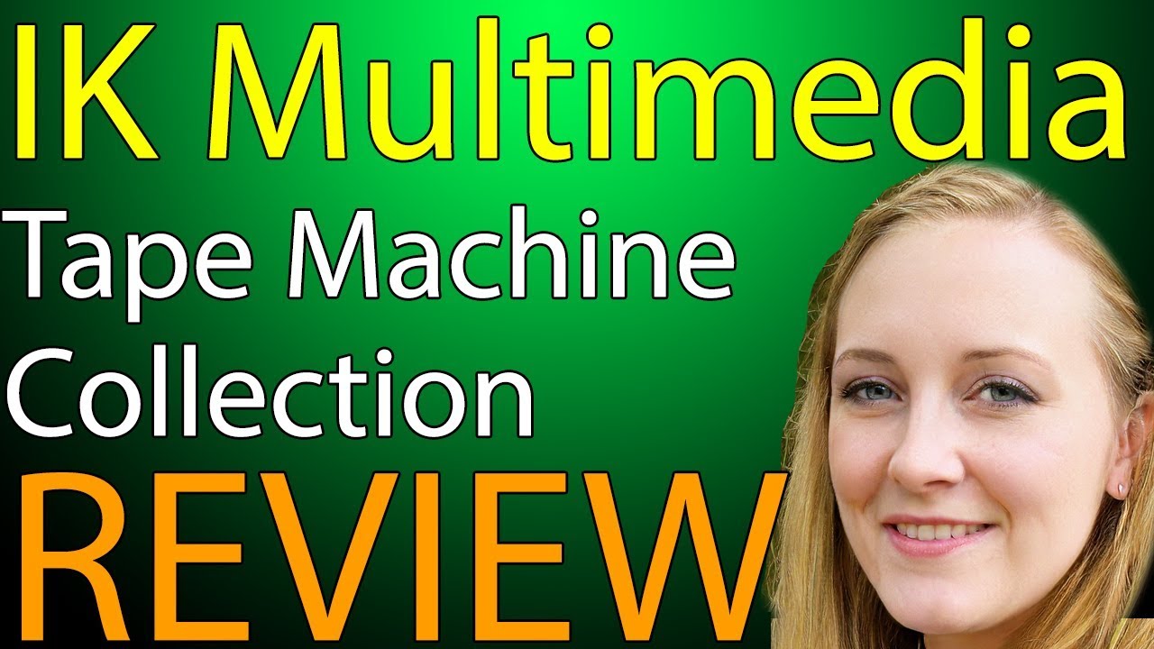IK T-RackS Tape Machine Collection Review