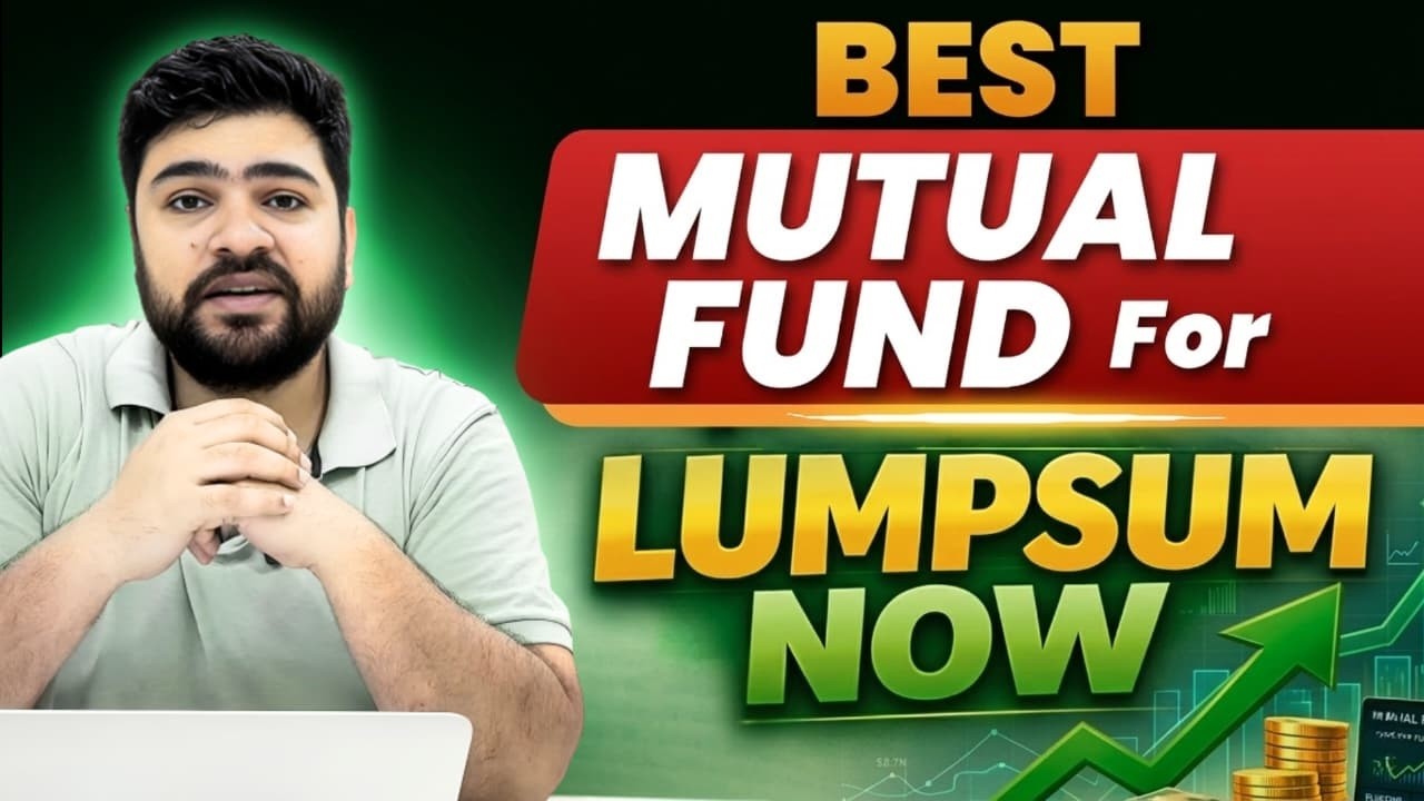 Best Mutual Funds for Lumpsum in Stock Market