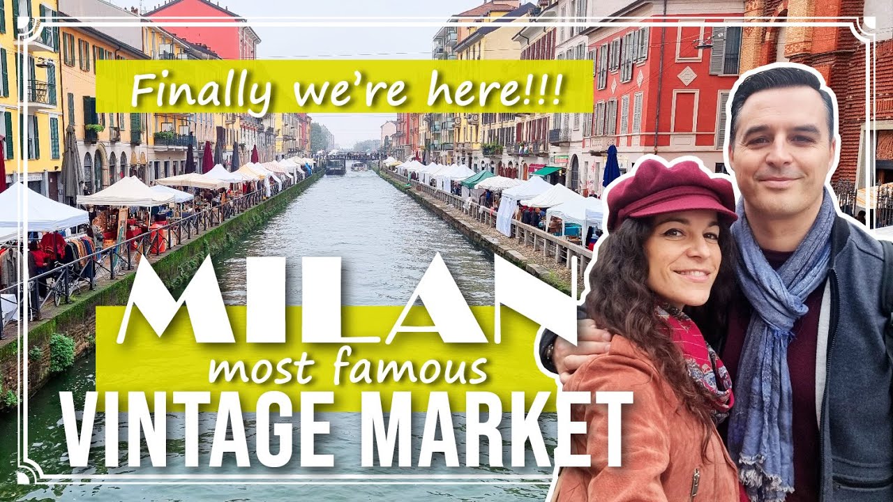 NAVIGLIO GRANDE VINTAGE MARKET в МИЛАНЕ - Знаменитый блошиный рынок в ИТАЛИИ