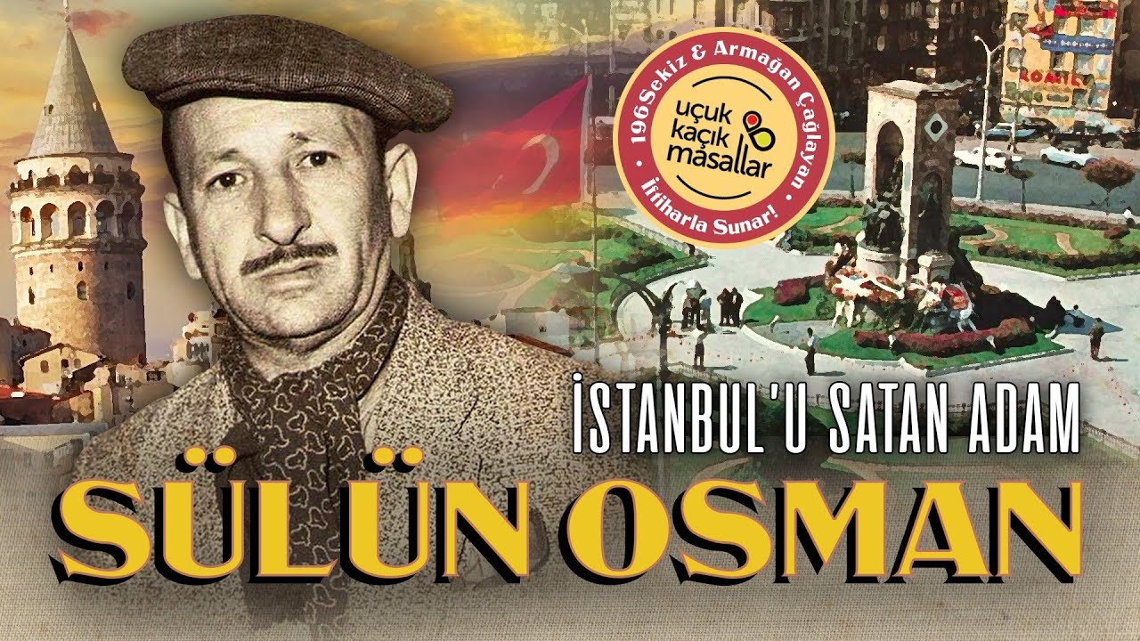 DOLANDIRICILAR KRALI SÜLÜN OSMAN | UÇUK KAÇIK MASALLAR