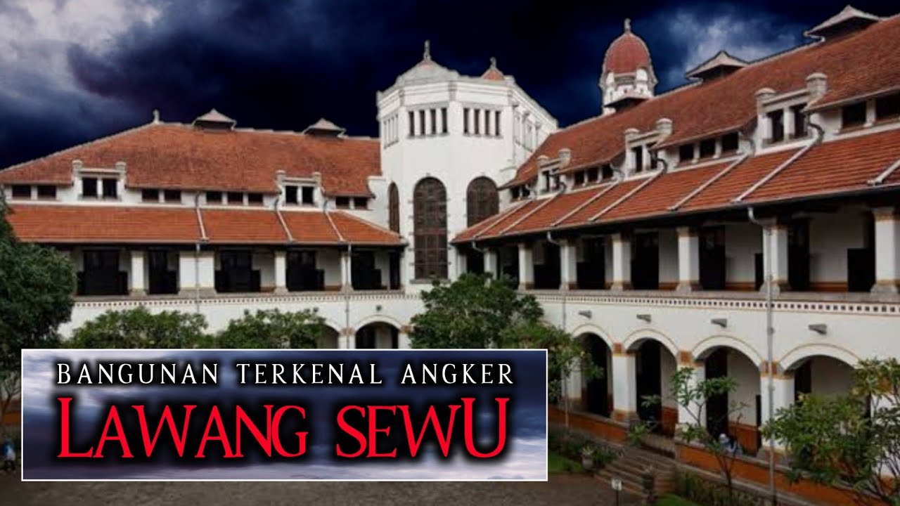 LAWANG SEWU SEMARANG