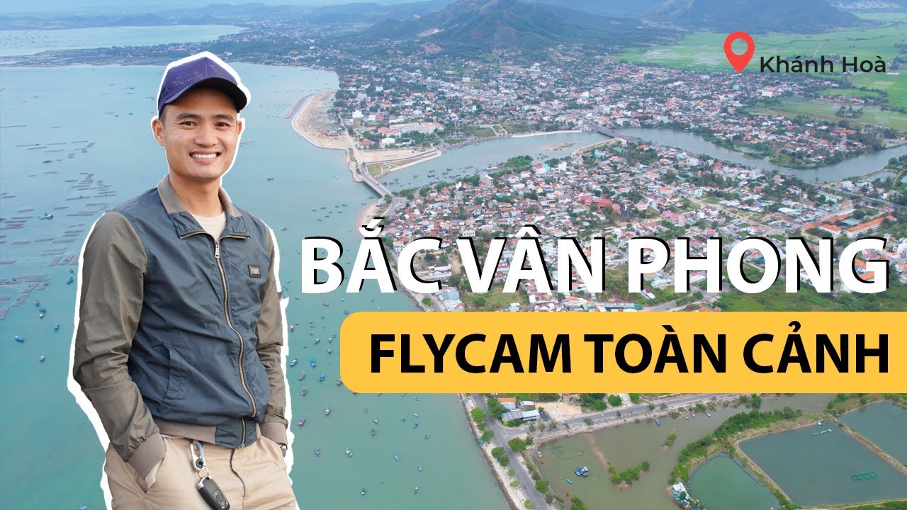 FLYCAM toàn cảnh thị trấn Vạn Giã - Vạn Ninh (Bắc Vân Phong)