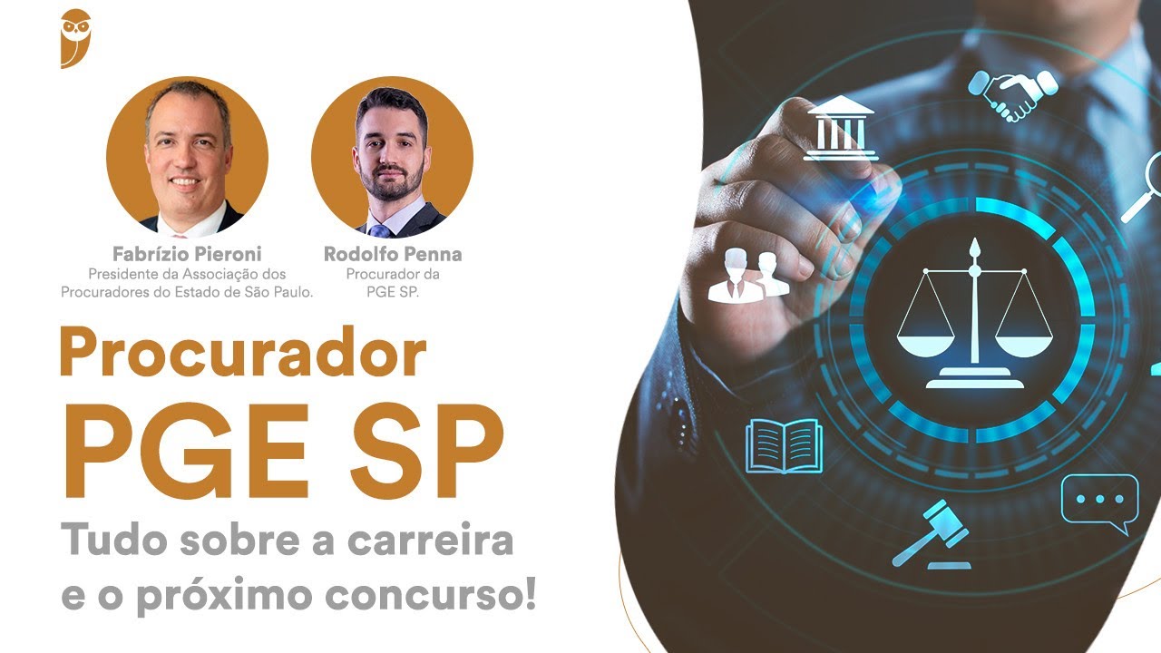 Procurador PGE SP - Tudo sobre a carreira e o próximo concurso!