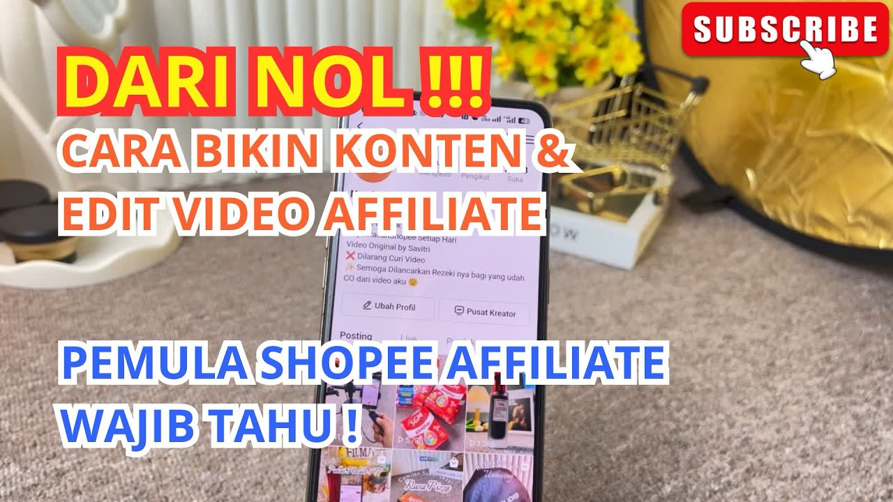 DARI NOL | INI CARA BIKIN KONTEN DAN EDIT VIDEO AFFILIATE KHUSUS PEMULA