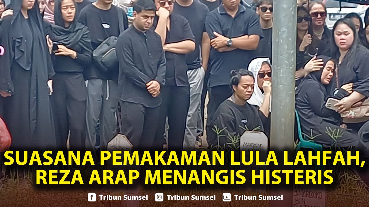 🔴LIVE PEMAKAMAN duka Lula Lahfah Meninggal Dunia | Pacar Reza Arap Ditemukan Tak Bernyawa