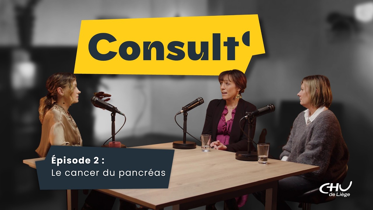 Cancer du pancréas : symptômes, diagnostic et accompagnement | Consult’ #2