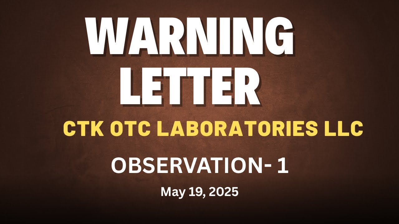 WARNING LETTER | CTK OTC LAB | OBSERVATION 1