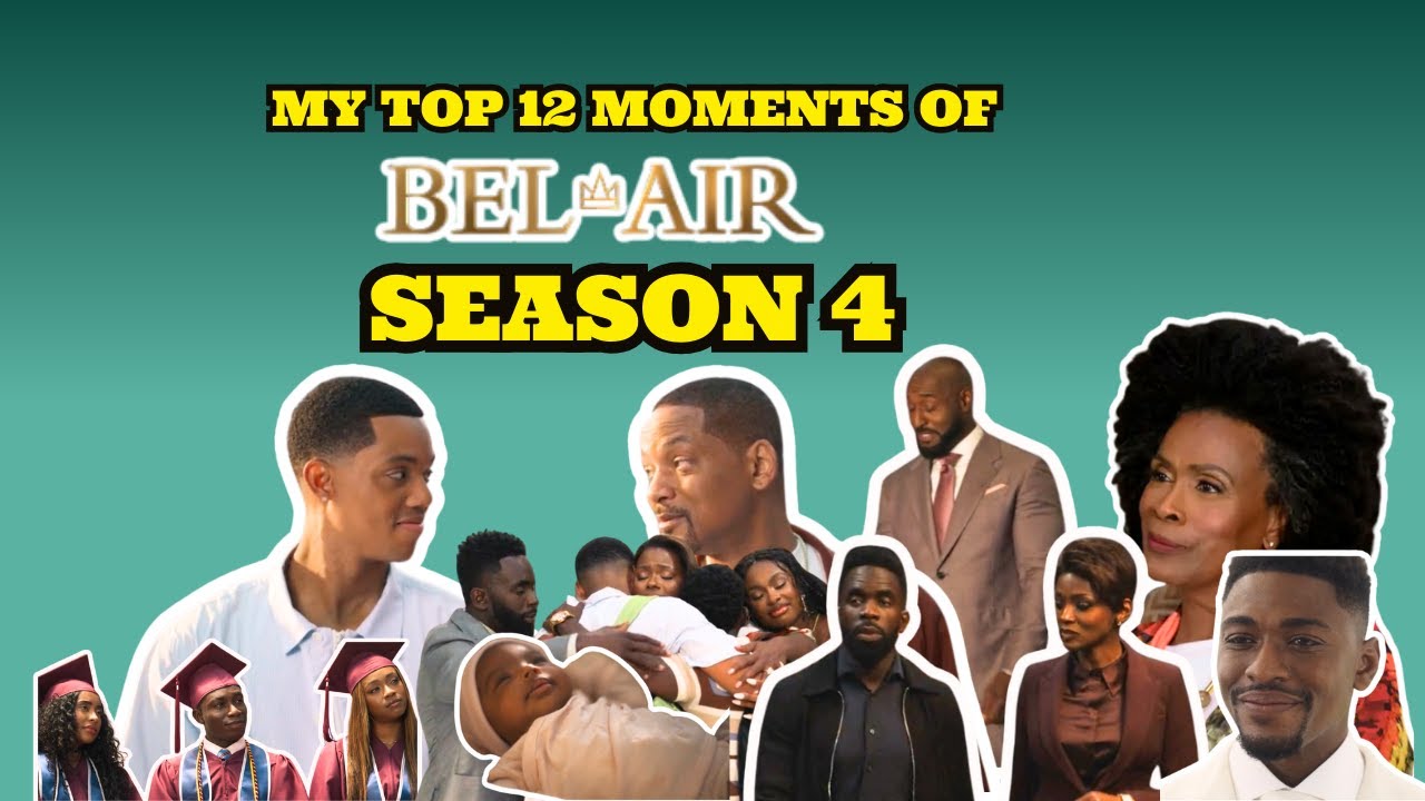 TOP 12 MOMENTS FROM SEASON 4 OF BEL-AIR