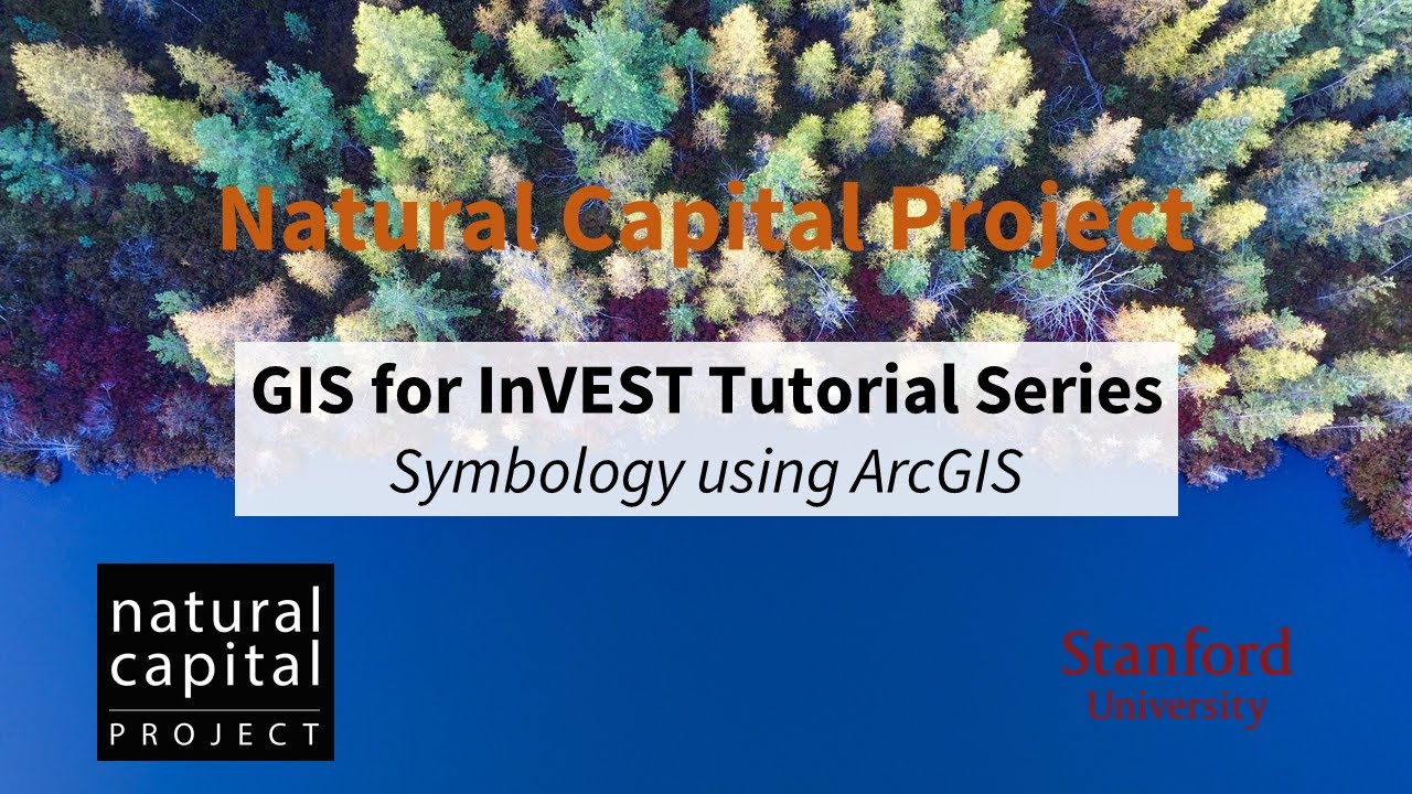 GIS for InVEST Tutorial Series: Symbology using ArcGIS