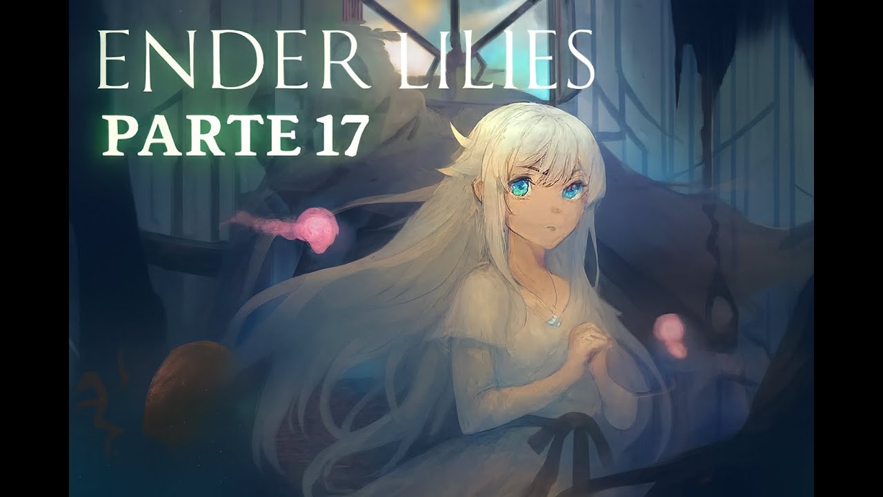 ENDER LILIES Quietus of the Knights – Série no Canal Só Xbox Gameplay Epic Games – Parte 17