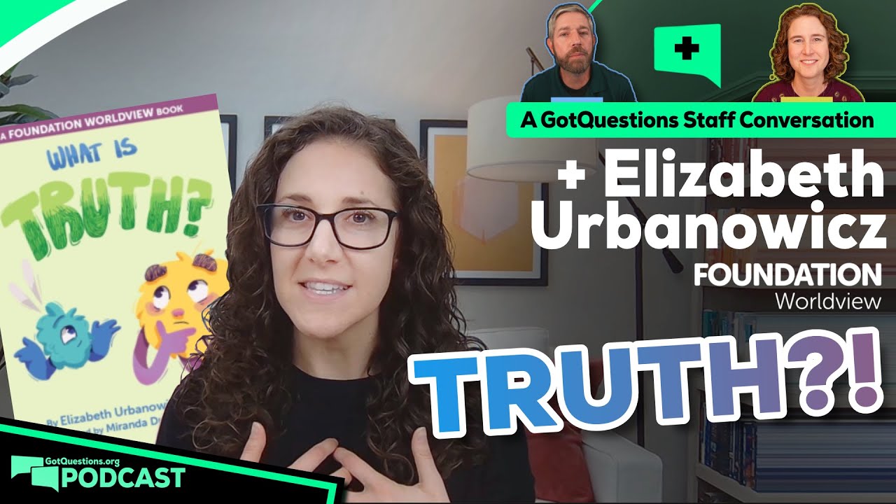 How can I communicate "What is Truth?" with children? With Elizabeth Urbanowicz -Podcast Episode 195