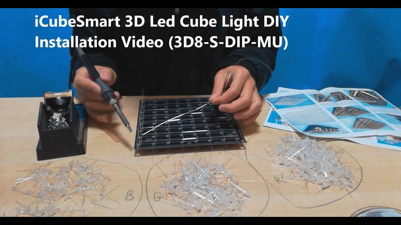 iCubeSmart 3D Led Cube Light DIY Installation Video1(3D8-S-DIP-MU)