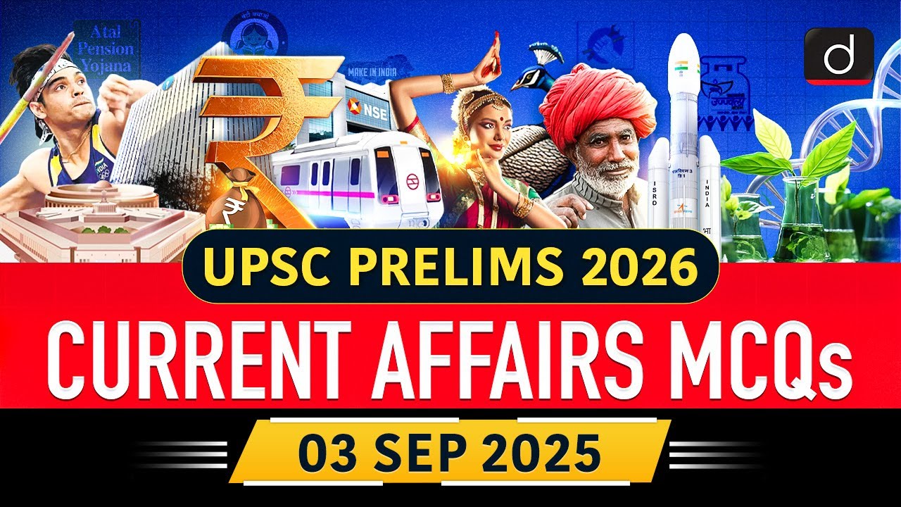 Current Affairs MCQs &ndash;3rd September 2025 | IORA | FDI | UPSC Prelims 2026| Drishti IAS English