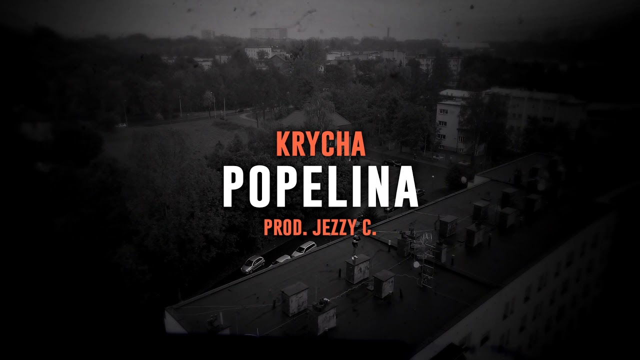 Krycha - Popelina | prod. Jezzy C.