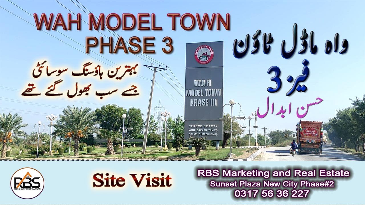 Wah Model Town Phase 3 | Hassan Abdal Best Housing Society Site Visit