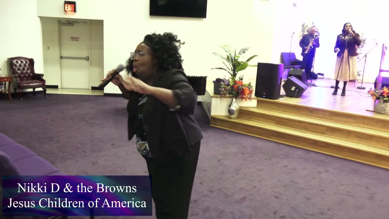 Nikki D & the Browns -Jesus Children of America