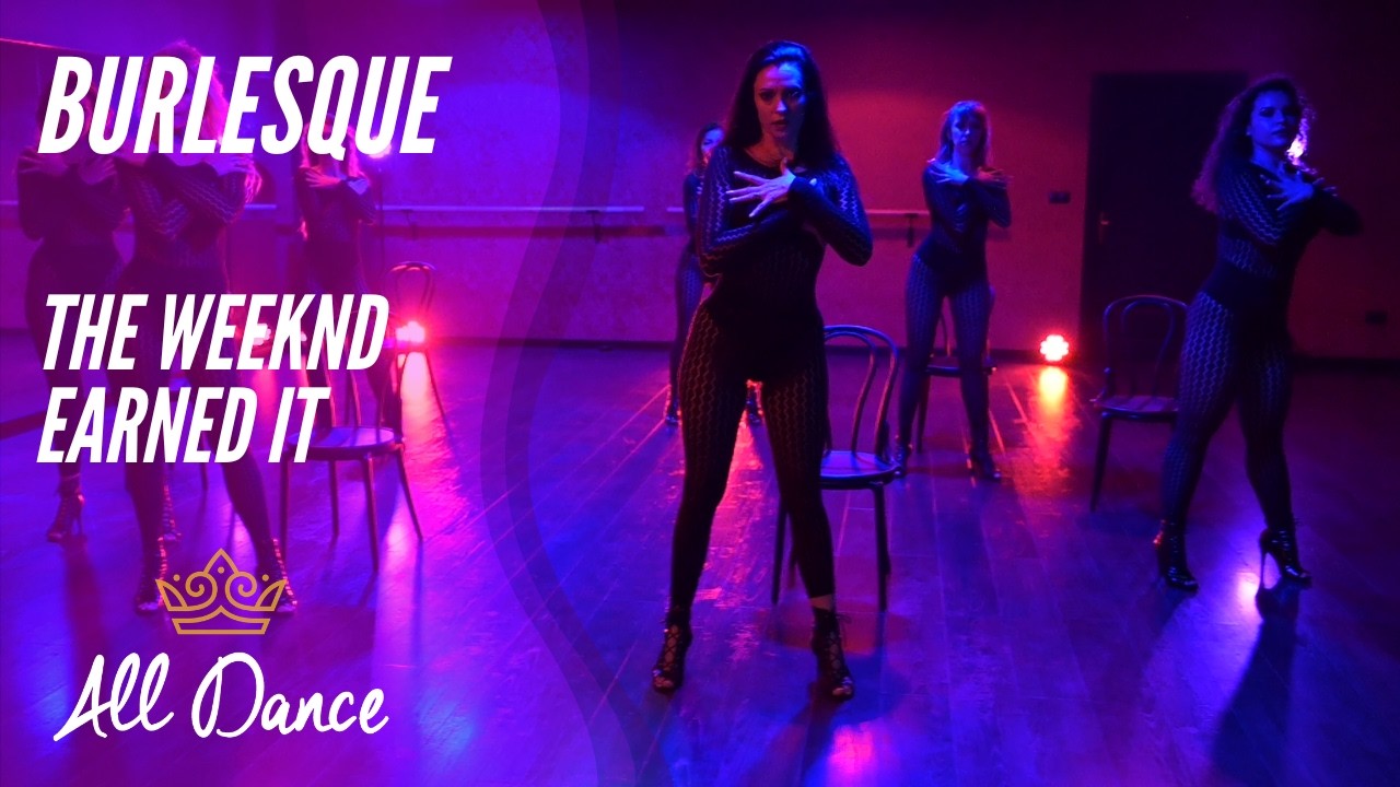 Choreo burlesque - The Weeknd - Earned It - Alldance.pl