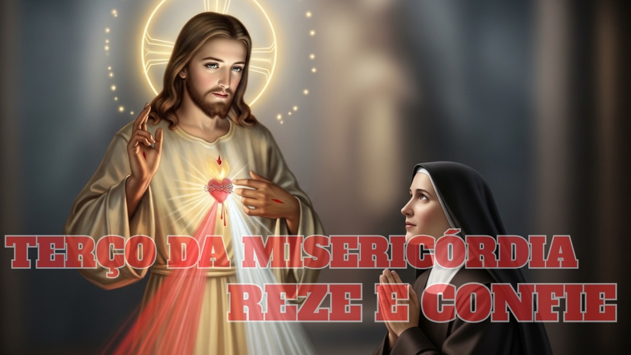 🙏 CONFIE NO AMOR DE JESUS E REZE O 📿 TERÇO DA MISERICÓRDIA 15/03/2026