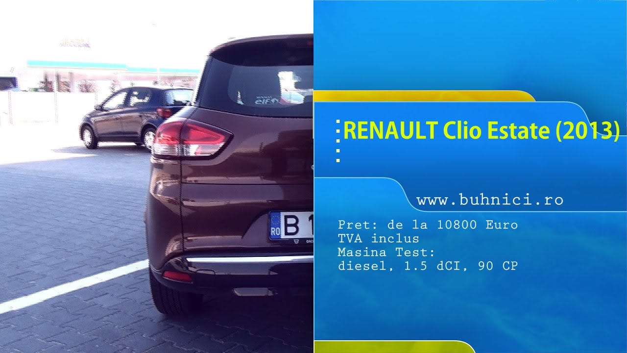 Renault Clio Estate 2013 (www.buhnici.ro)