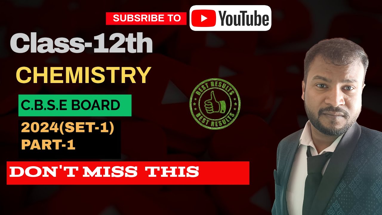 Class 12th CHEMISTRY Exam Paper Discussion 2024(set-1) || CBSE BOARD by Vishal Sir