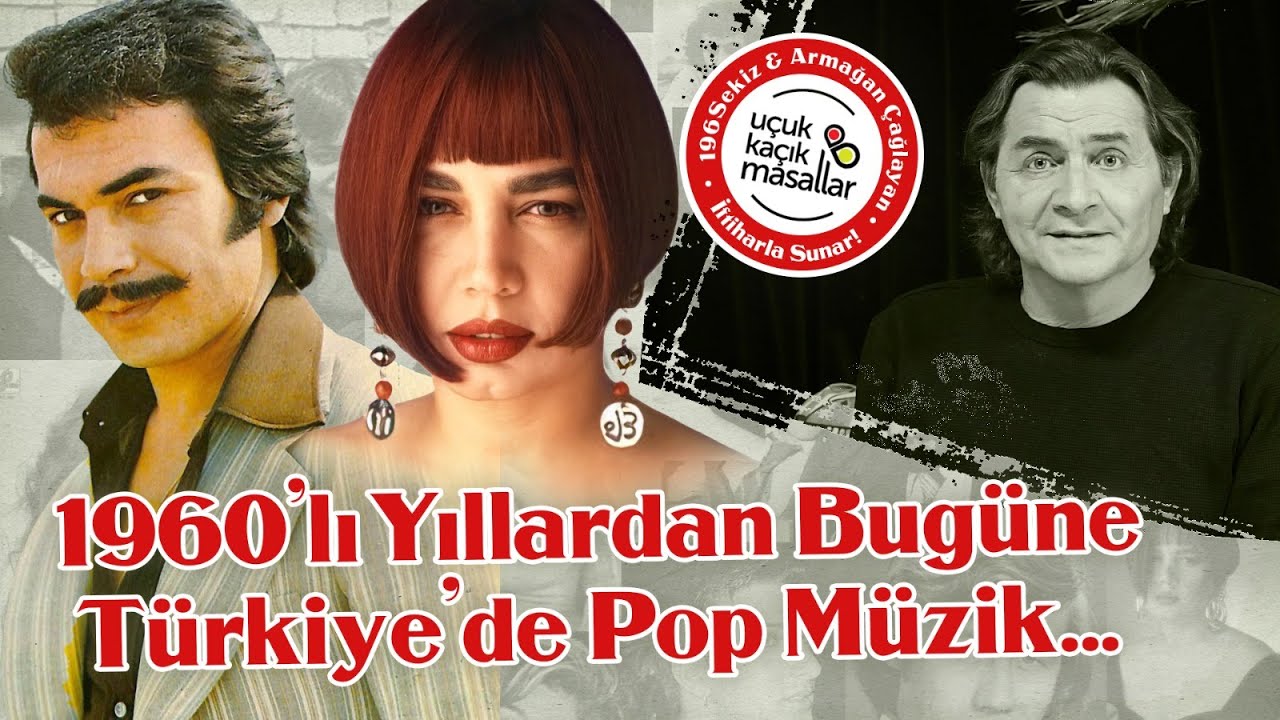 TÜRK POP MÜZİĞİ'NİN DÖNÜM NOKTALARI