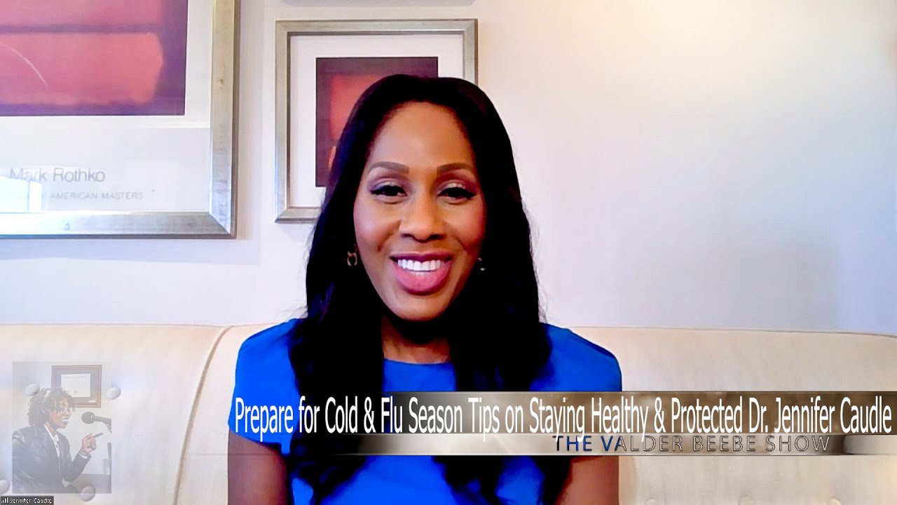 Prepare for Cold & Flu Season, Dr. Jennifer Caudle  board-certified Family Medicine physician
