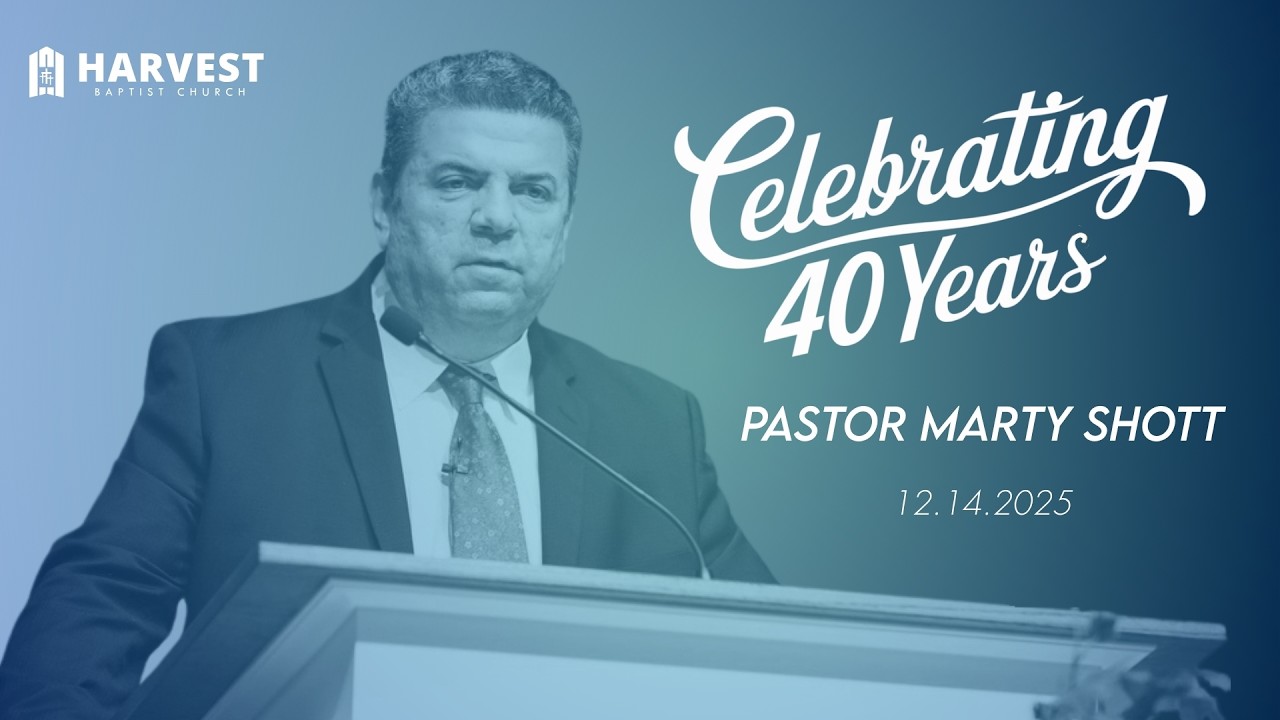 Pastor Marty and Sondra Shott 40th Celebration of Ministry at Harvest Baptist Church