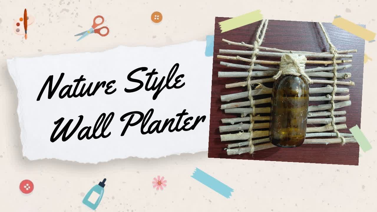 Nature Style Wall Planter 🍃  Creative DIY Craft   #DIY #CraftIdeas