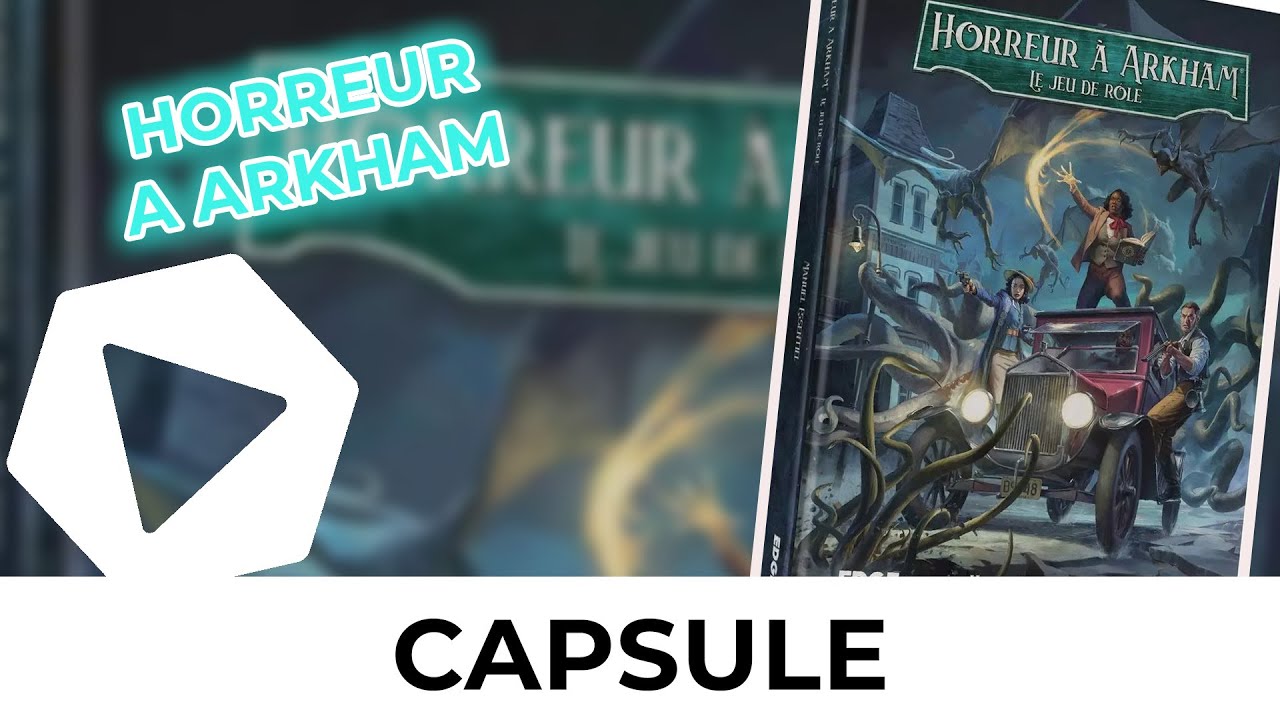 CAPSULE #188- ✈️Survol de Horreur à Arkham, le manuel essentiel.
