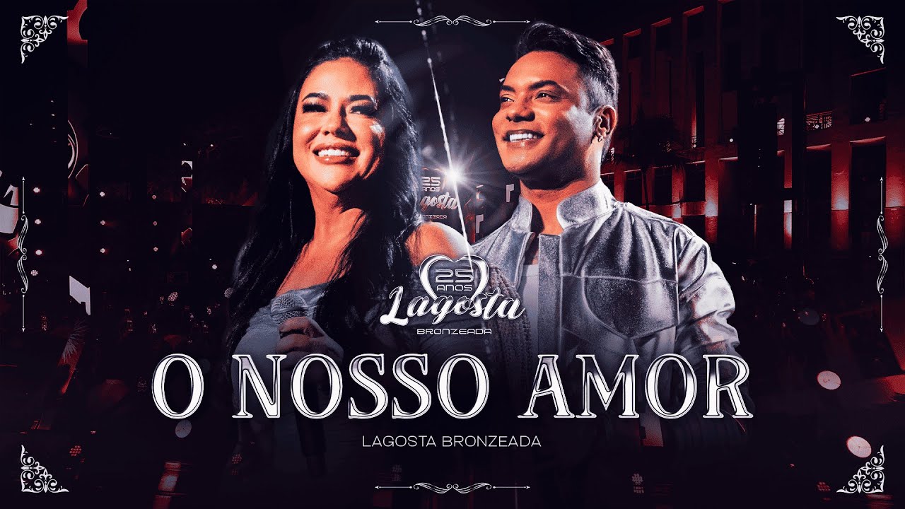 O Nosso Amor - Lagosta Bronzeada