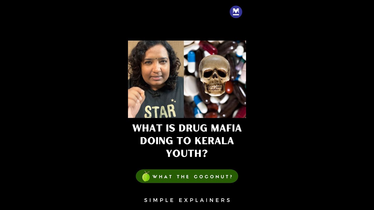 What is drug mafia doing to Kerala youth? | What The Coconut