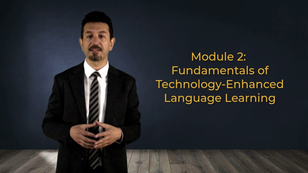 TELL MOOC '24 Module 2 Fundamentals of Technology-Enhanced Language Learning Introduction