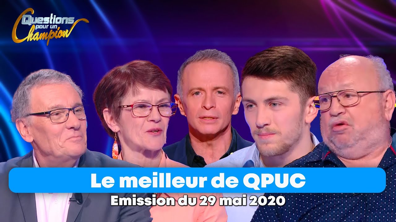 Emission Intégrale - Le Meilleur de Questions pour un Champion -   29 mai 2020