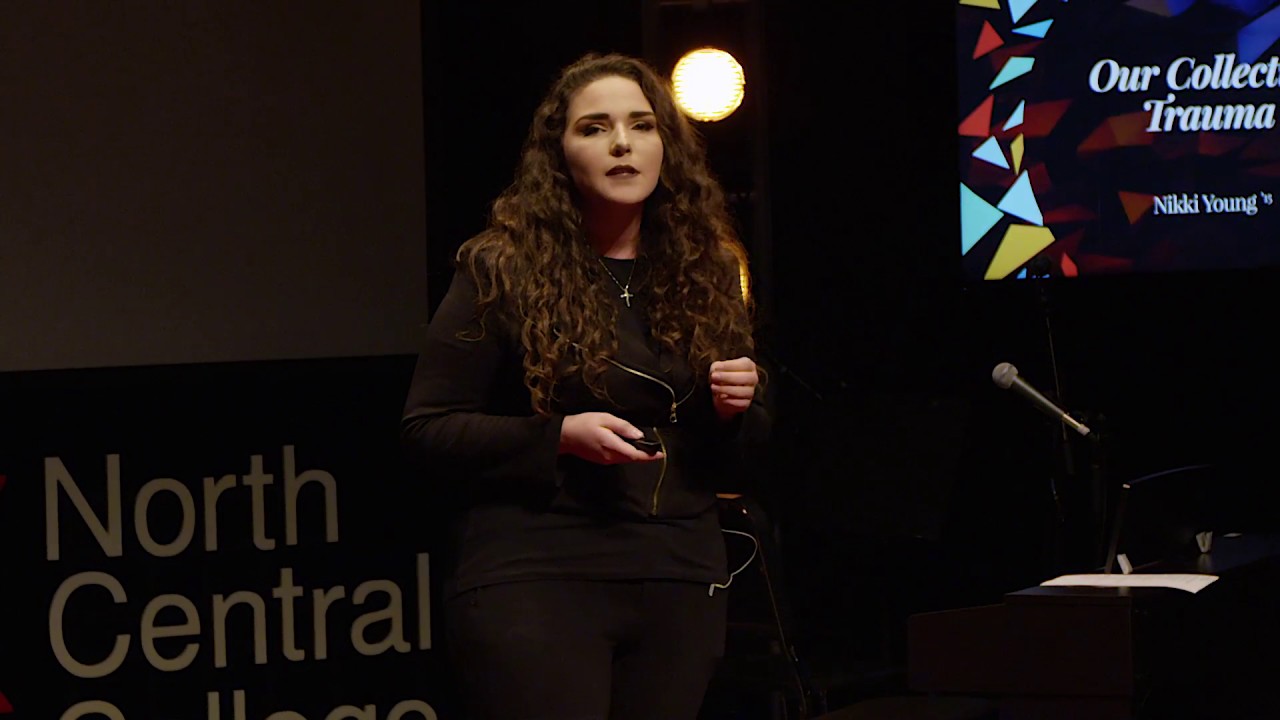 Our Collective Trauma | Nikki Young | TEDxNorthCentralCollege